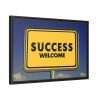 88285-1.jpg Success Welcome Invitation Framed Canvas