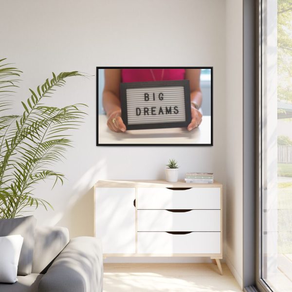 Big Dreams Framed Canvas