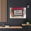 Big Dreams Framed Canvas