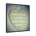 Encouragement Quote Framed Canvas