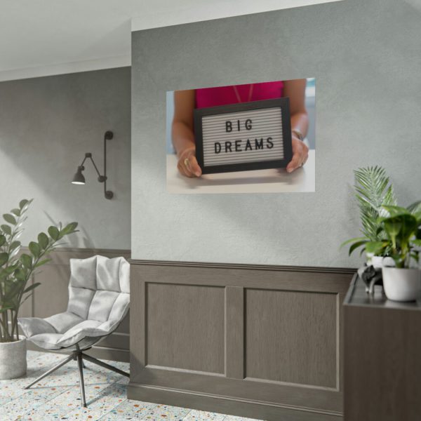92408-84.jpg Big Dreams Poster