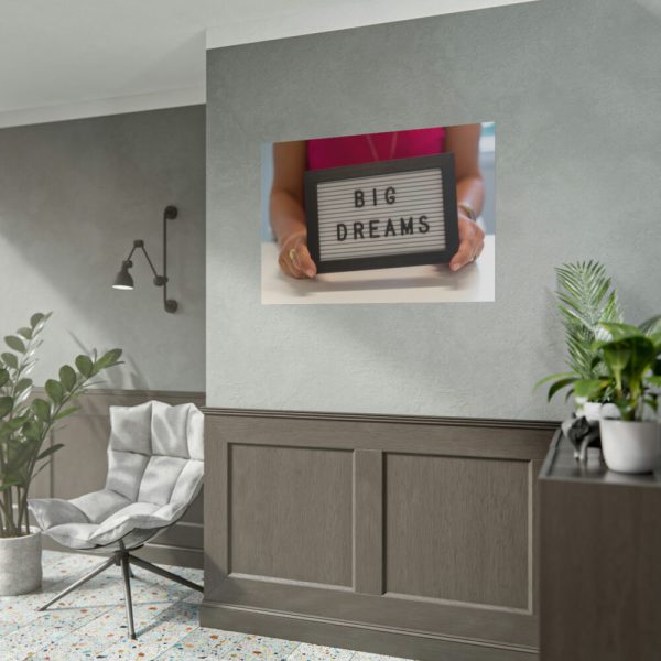92409-84.jpg Big Dreams Poster