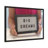 Big Dreams Framed Poster