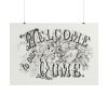 Welcome to Our Home Poster