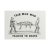 This Man was Talked to Death Poster