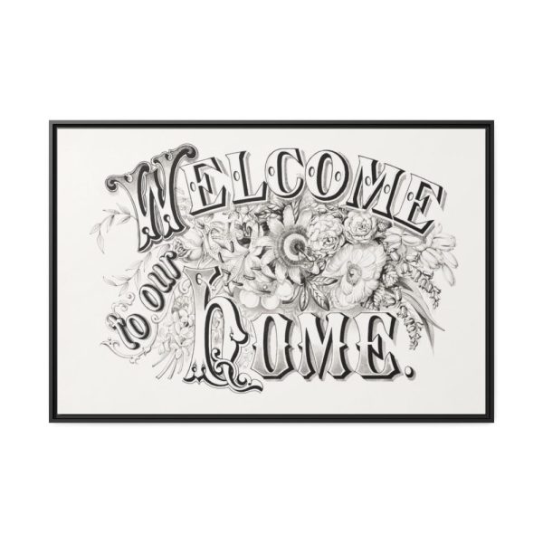88289-21.jpg Welcome to Our Home Framed Canvas
