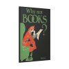 Why Not Books by Ethel Taylor Framed Canvas