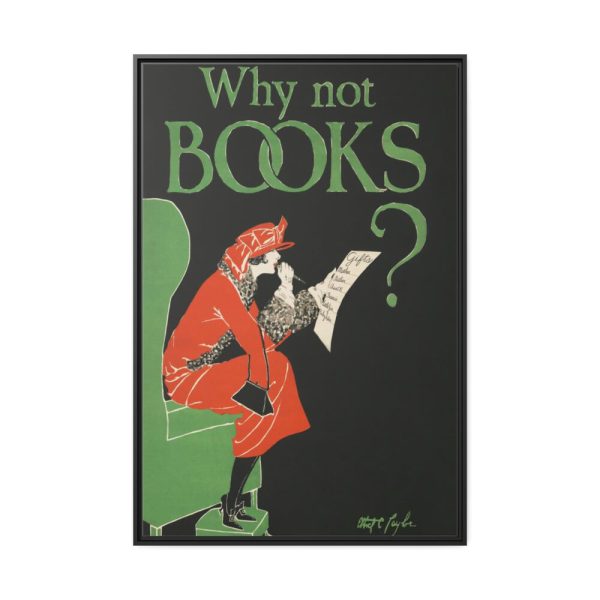 Why Not Books by Ethel Taylor Framed Canvas