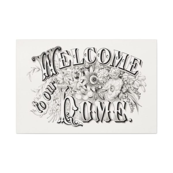 91638-20.jpg Welcome to Our Home Standard Canvas