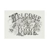 Welcome to Our Home Poster