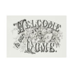 Welcome to Our Home Poster
