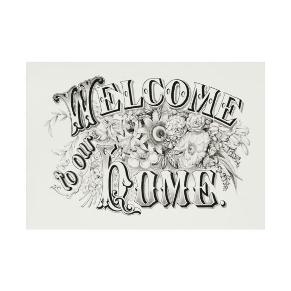 Welcome to Our Home Poster
