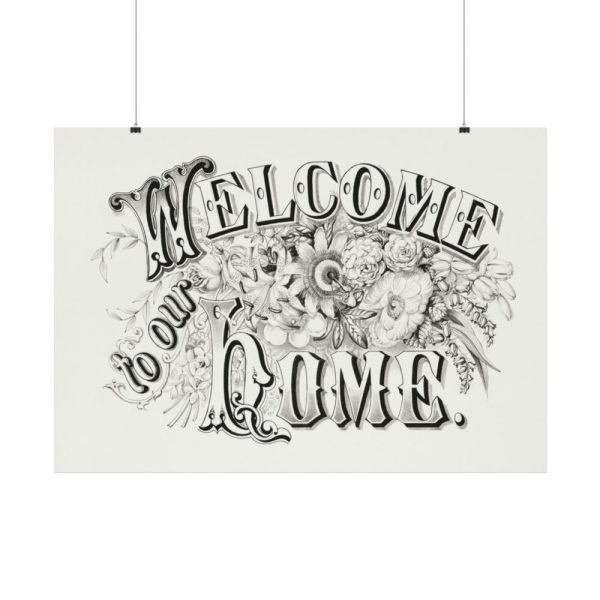 Welcome to Our Home Poster