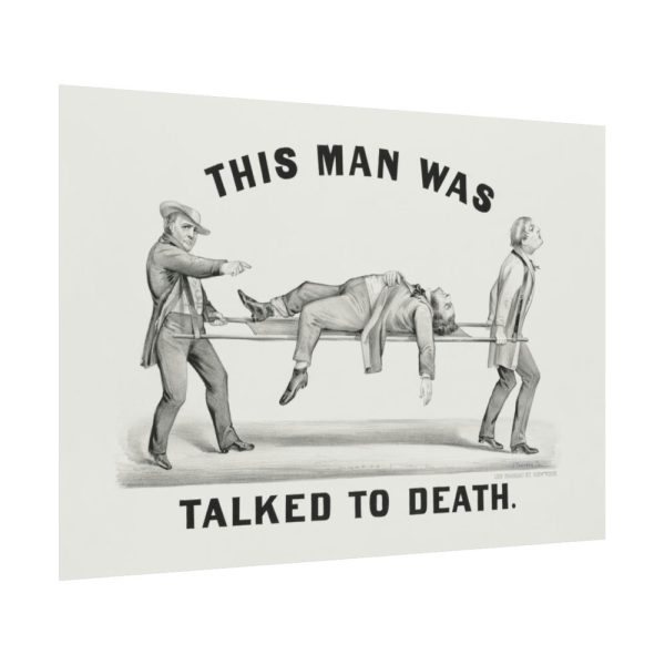 This Man was Talked to Death Poster