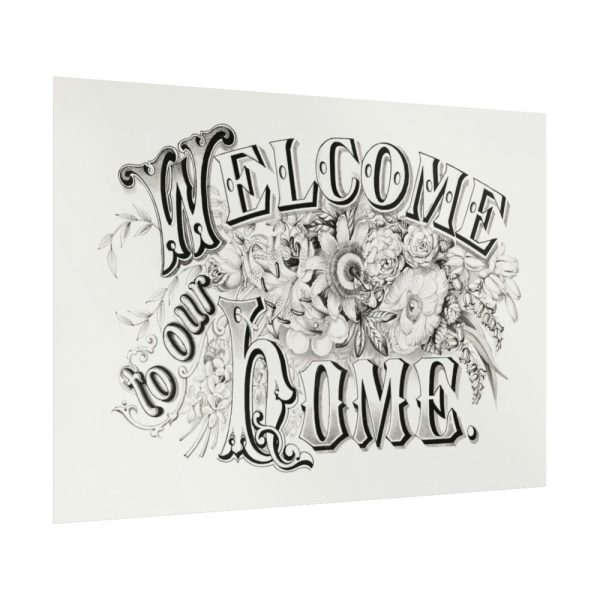 Welcome to Our Home Poster