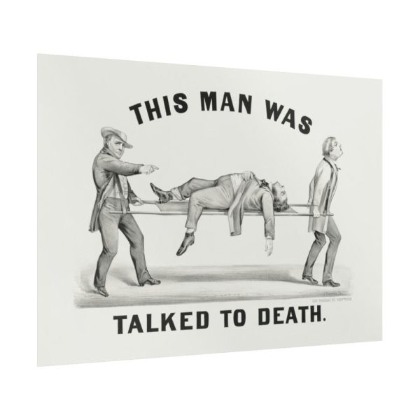 This Man was Talked to Death Poster