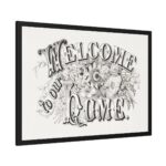 Welcome to Our Home Framed Poster - Image 2