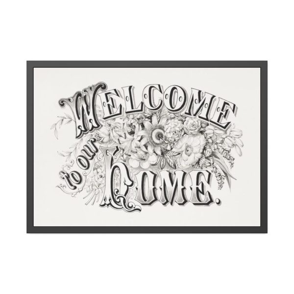 93855-24.jpg Welcome to Our Home Framed Poster