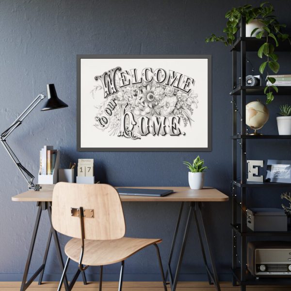 93855-26.jpg Welcome to Our Home Framed Poster