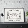 93855-43.jpg This Man was Talked to Death Framed Poster