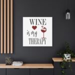 Wine Glass Motivation Standard Canvas - Image 4