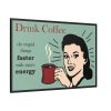 88289-345.jpg Retro Coffee Drinking Woman Framed Canvas