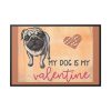 My Dog Is My Valentine Framed Canvas