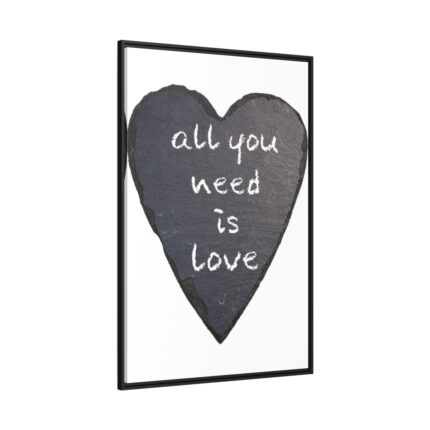 All You Need is Love Framed Canvas