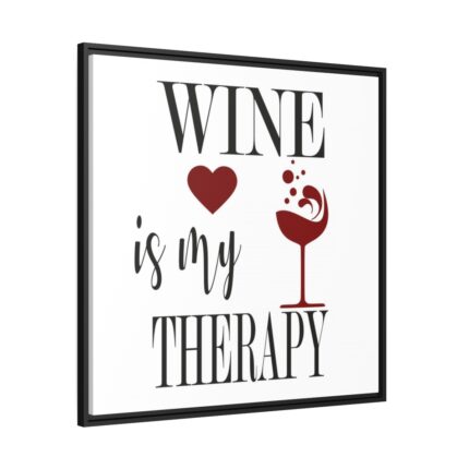 Wine Glass Motivation Framed Canvas