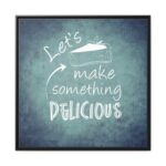 Let's Make Something Delicious Framed Canvas - Image 2