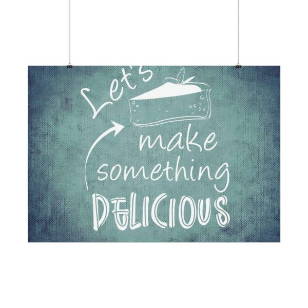 92408-656.jpg Let's Make Something Delicious Poster