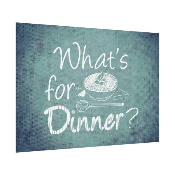 92408-662.jpg What's For Dinner Poster