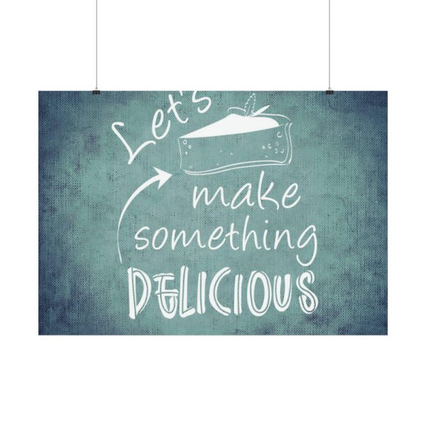 92409-651.jpg Let's Make Something Delicious Poster