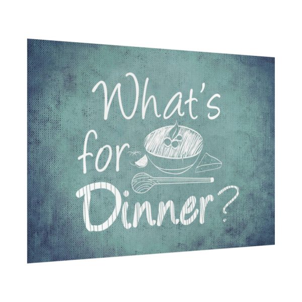 92409-657.jpg What's For Dinner Poster