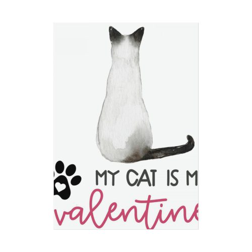 92410-15.jpg My Cat Is My Valentine Poster