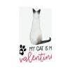 My Cat Is My Valentine Poster