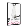 My Cat Is My Valentine Framed Poster