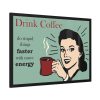 93854-377.jpg Retro Coffee Drinking Woman Framed Poster