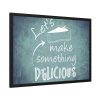 93854-525.jpg Let's Make Something Delicious Framed Poster