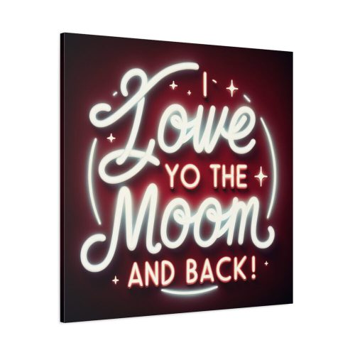 101419-215.jpg I Love You to the Moon and Back! Standard Canvas