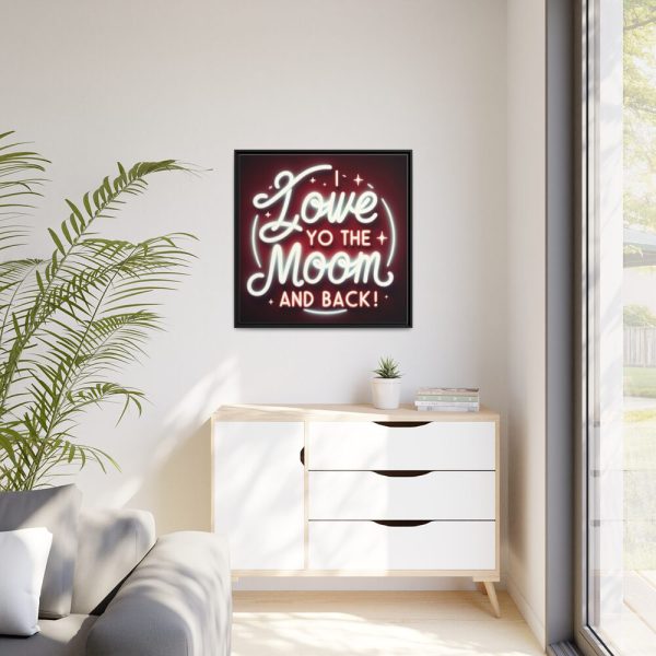 I Love You to the Moon and Back Framed Canvas