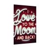 92410-311.jpg I Love You to the Moon and Back Poster