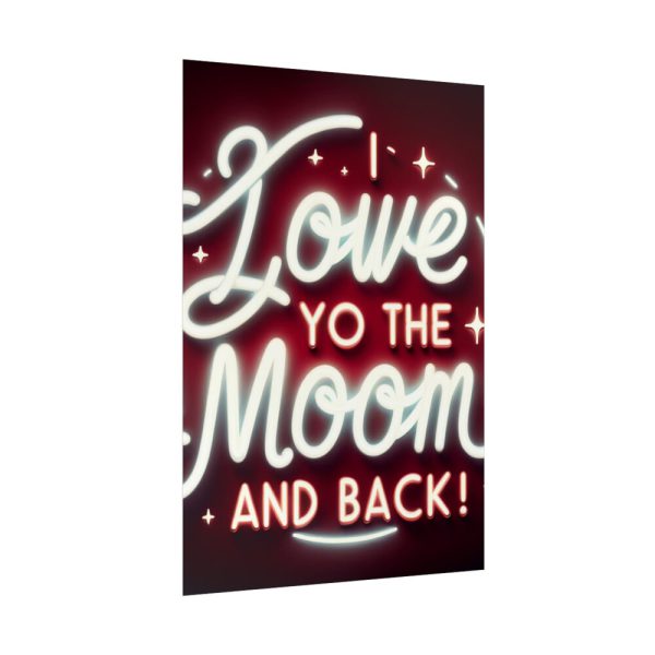 92411-307.jpg I Love You to the Moon and Back Poster