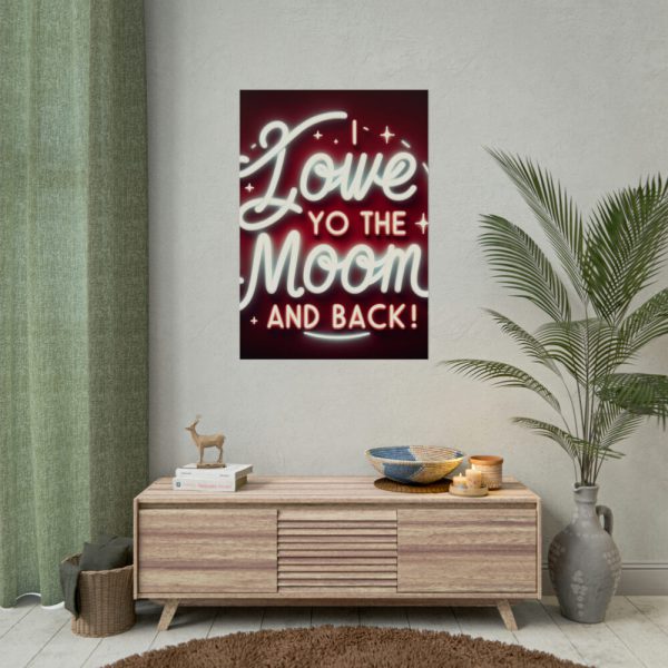 92411-308.jpg I Love You to the Moon and Back Poster