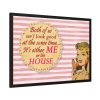 93854-249.jpg Glamorous Retro Woman With Humourous Sign Framed Poster