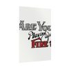 Are You Playing With Fire Poster