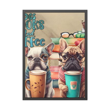 Dogs, Books And Coffee Framed Poster